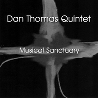 "Musical Santuary" by Dan Thomas Quintet