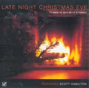 "Late Night Christmas Eve," by Scott Hamilton