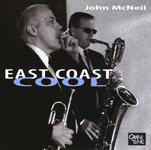 "East Coast Cool" by John McNeil