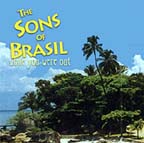 "While You Were Out," The Sons of Brasil