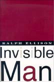 "Invisible Man," by Ralph Ellison