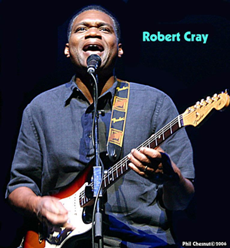 Robert Cray [Photo by Phil Chesnut]