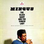 "Black Saint and the Sinner Lady," by Charles Mingus